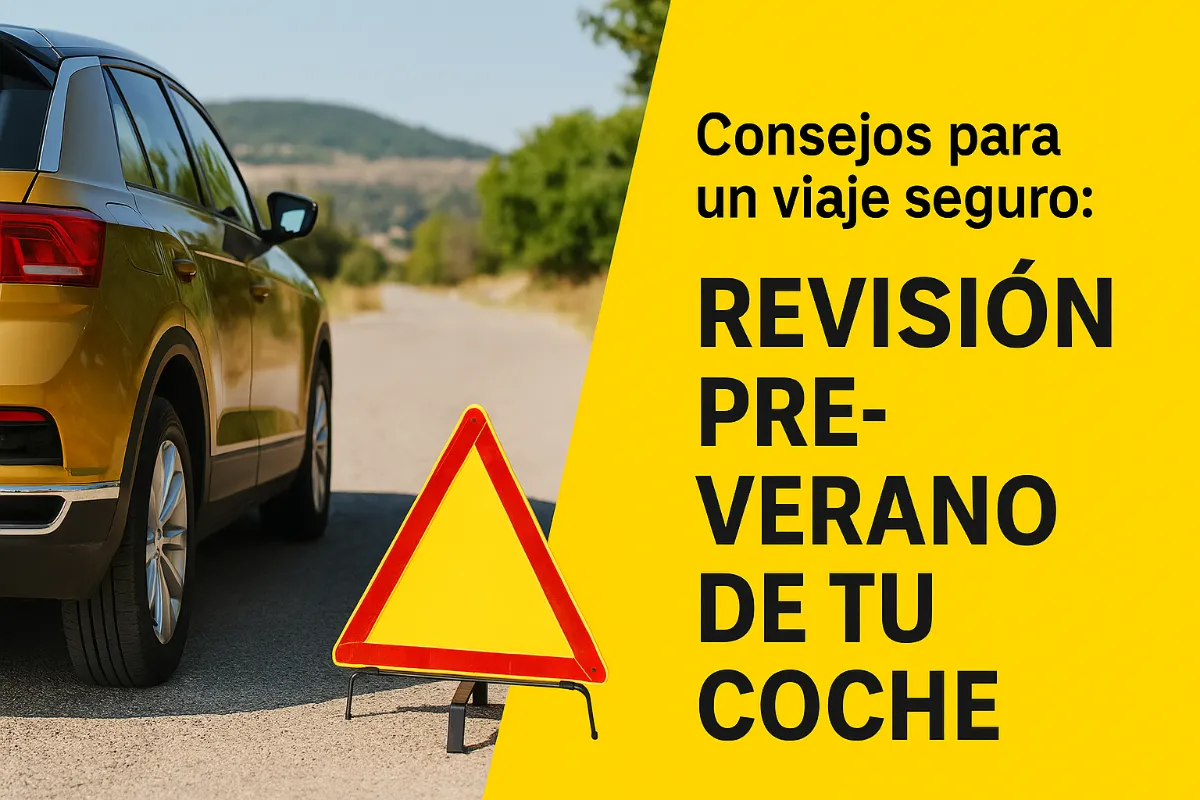 Consejos para un viaje seguro: Revisión pre-verano de tu coche