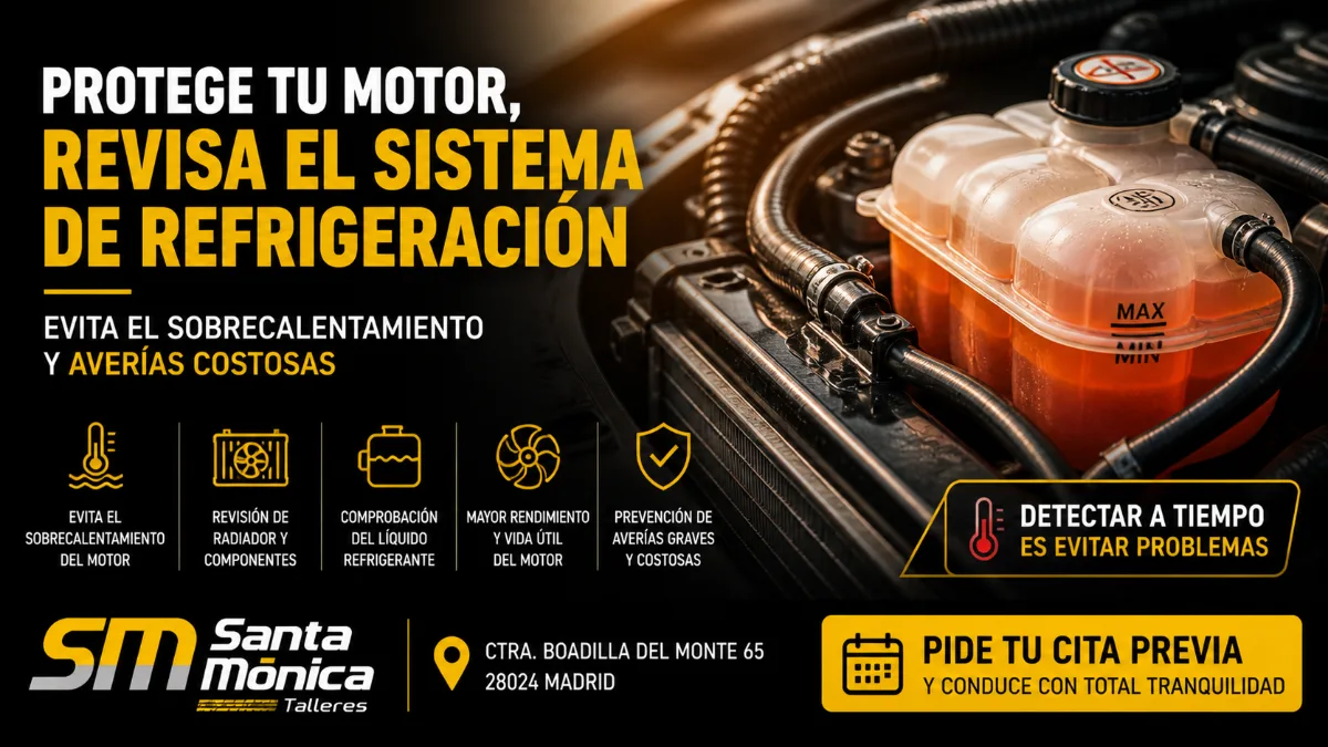 ¿Por qué es importante revisar el sistema de refrigeración del coche?