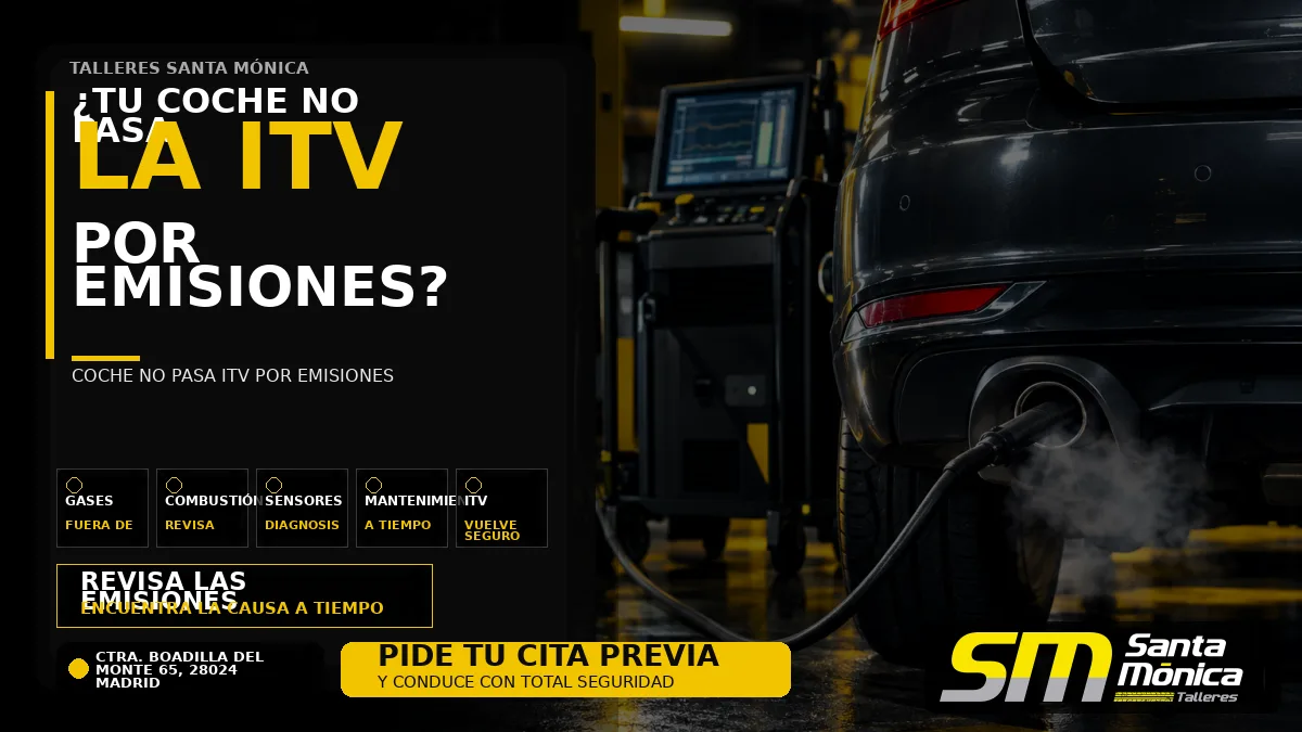 Coche no pasa la ITV por emisiones: causas frecuentes y qué revisar antes de volver